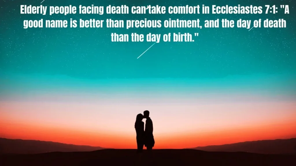 Bible Quotes on Dying: Finding Comfort and Hope in Scripture During Life's Final Journey