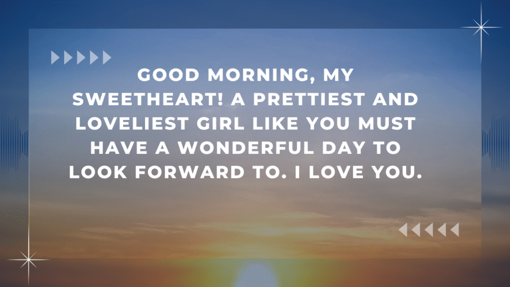 200+ Lovely Good Morning Love Messages for Her to Brighten Her Day