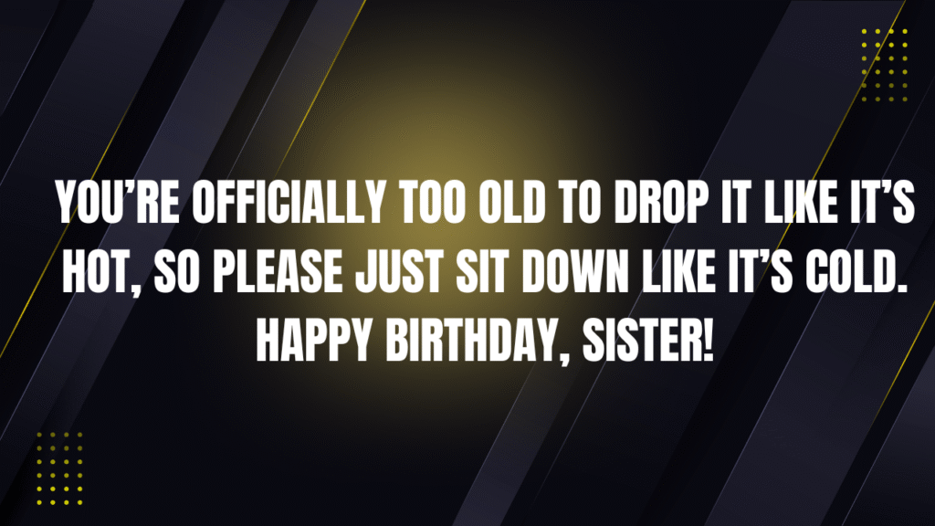 100+ Sweetest Birthday Wishes for Your Sister That'll Make Her Feel Extra Special