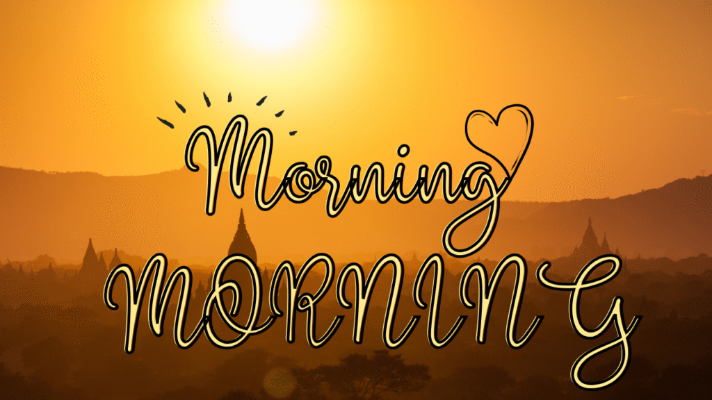100+ Good Morning Messages for a Female Friend: Sweet, Motivational & Heartwarming Greetings