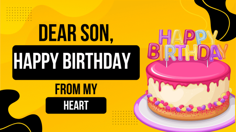 100+ Warm Birthday Wishes for Your Son-in-Law