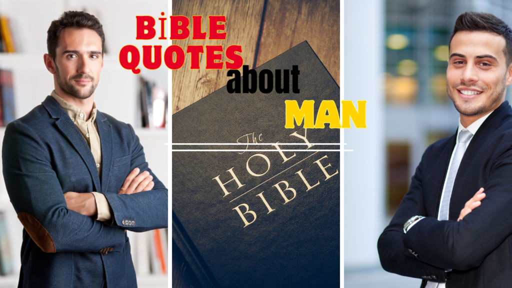 35+ Bible Quotes About Man: Powerful Scriptures on Humanity, Purpose, and God's Design