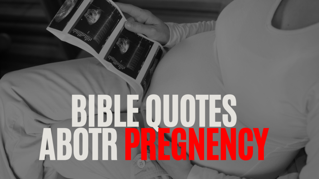15+ Powerful Bible Quotes About Pregnancy to Comfort and Encourage You