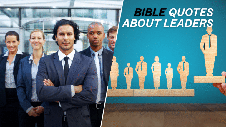 25+ Powerful Bible Quotes for Leaders: Timeless Wisdom for Godly Leadership