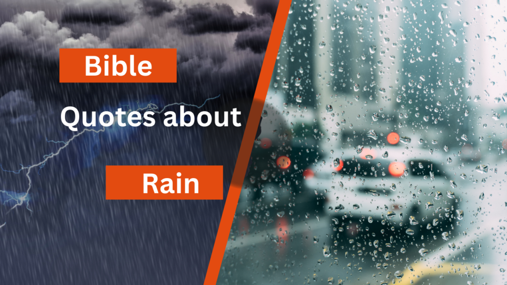 50+ Bible Quotes on Rain: God's Blessings from Heaven
