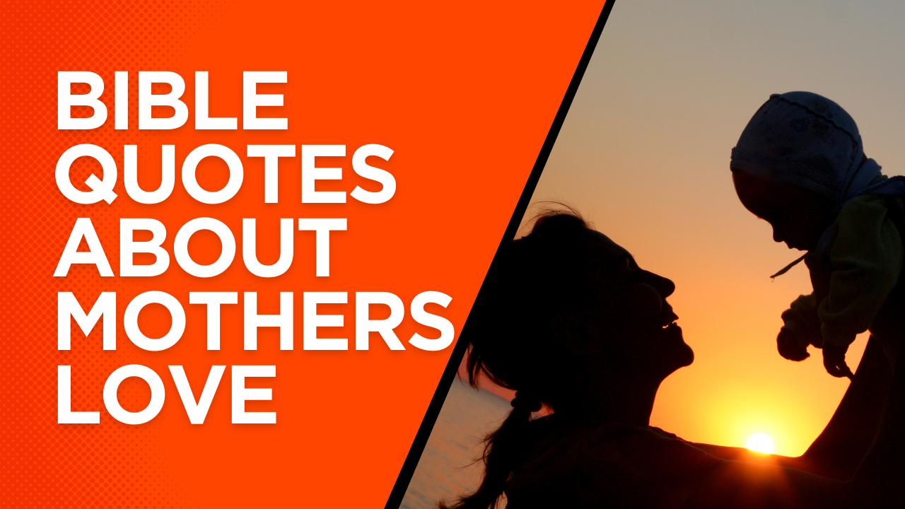 24+ Heartfelt Mother Bible Quotes from Daughter to Honor Mom's Love