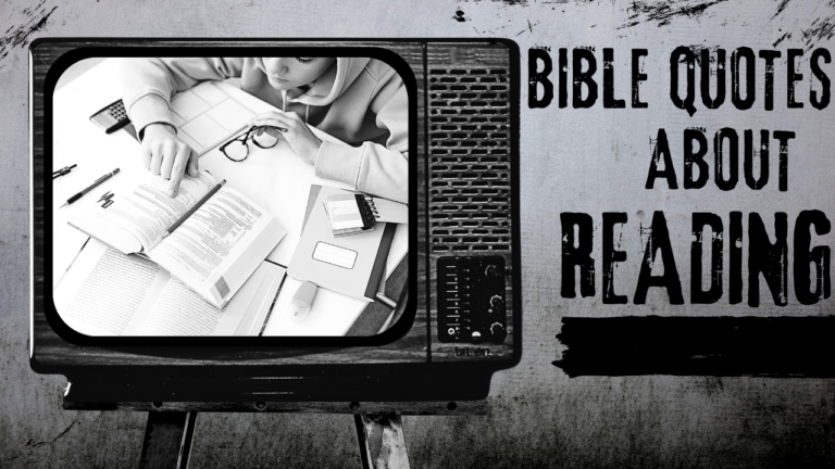 50+ Powerful Bible Quotes About Reading