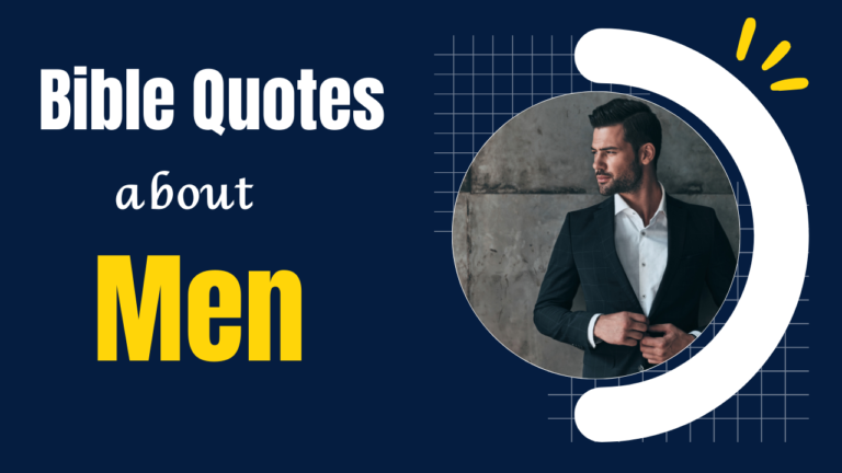 45+ Bible Quotes About Men: Scripture for Godly Living