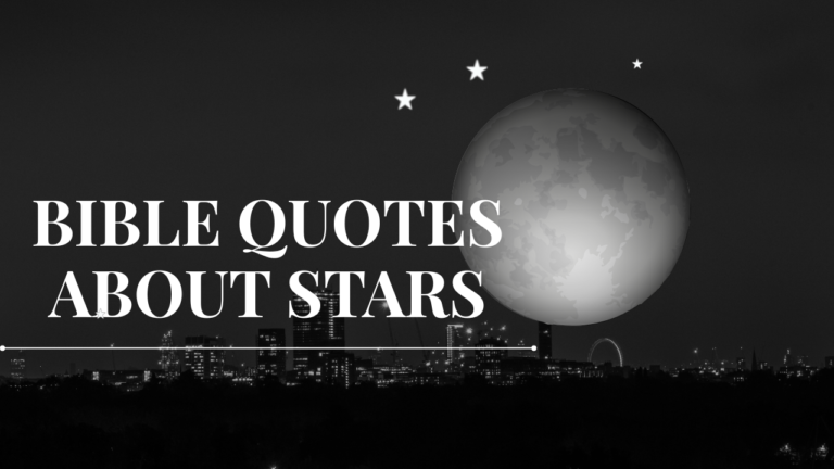 50+ Bible Quotes About Stars That Reflect God's Glory