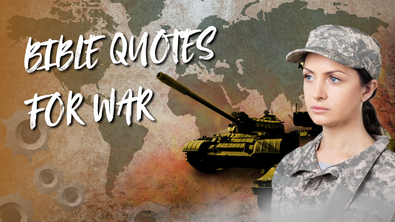 40+ Bible Quotes About War and Peace to Strengthen Your Faith