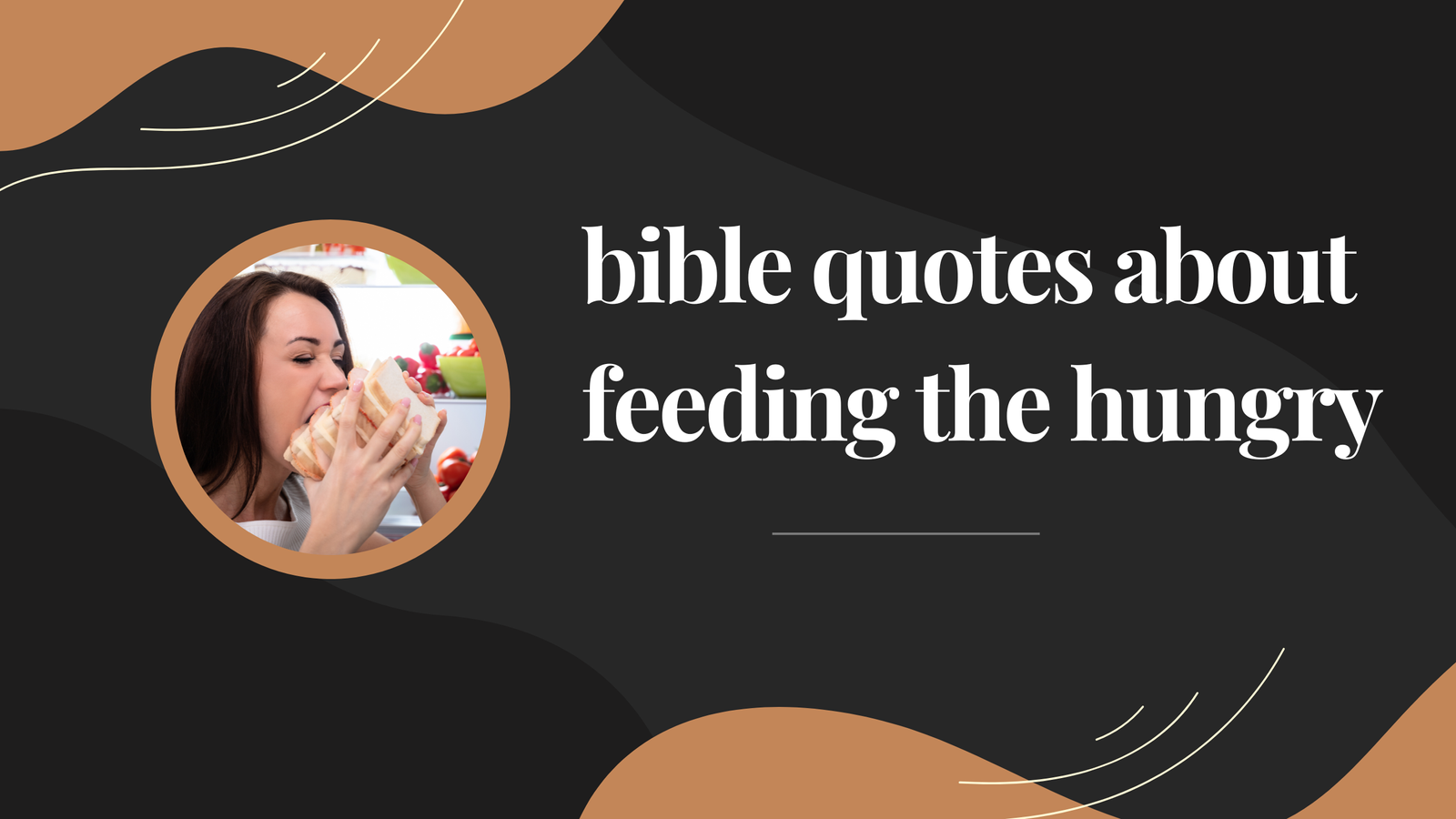 35+ Bible Quotes About Feeding the Hungry That Will Move Your Heart to Act