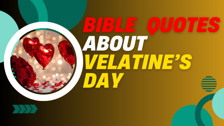 50+ Beautiful Bible Quotes For Valentine's Day to Celebrate Love and Faith