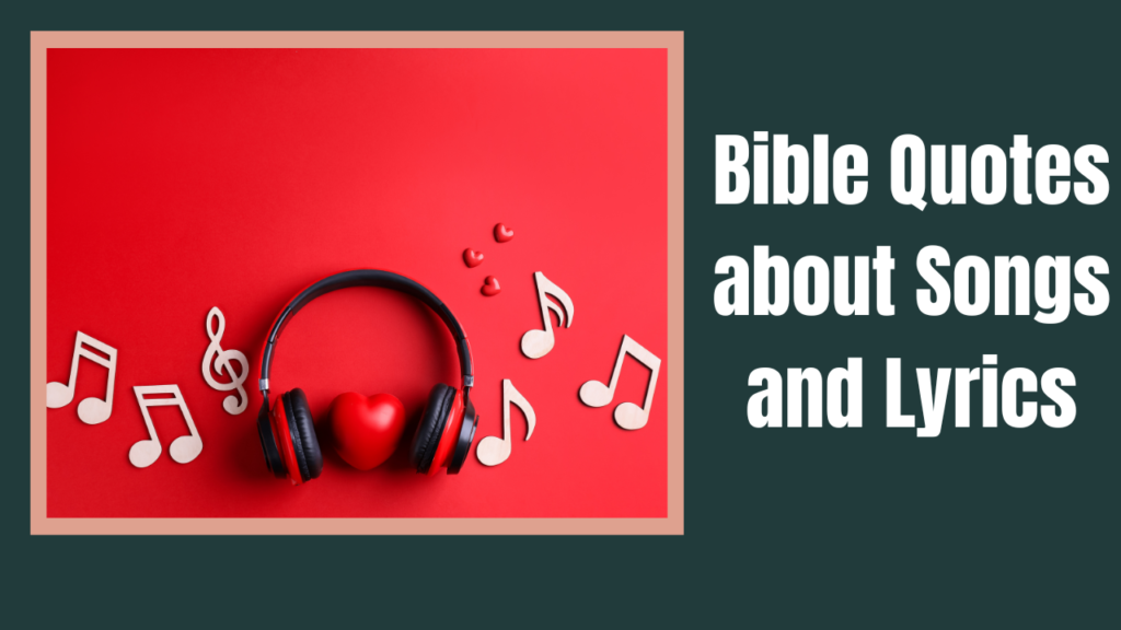 Bible Quotes About Singing to God
