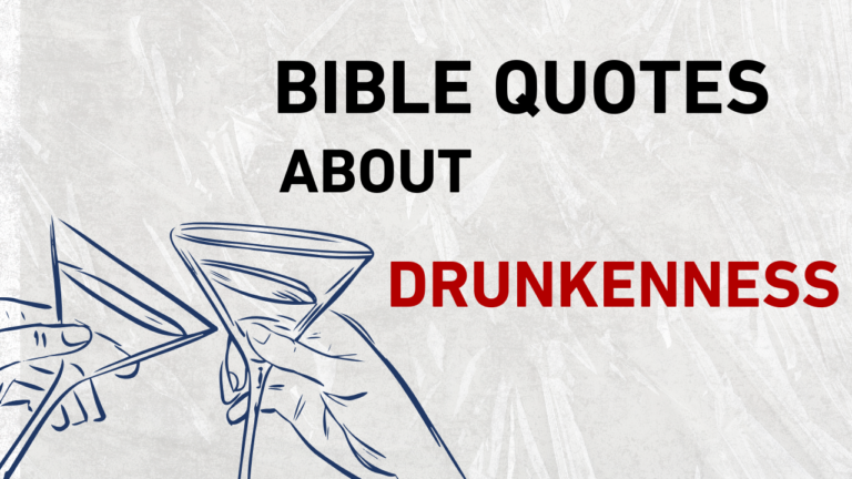 45+ Bible Quotes About Drunkenness: What Does Scripture Really Say?