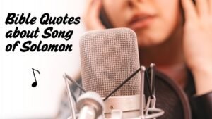 Song of Solomon Love Bible Quotes That Will Touch Your Heart and Soul