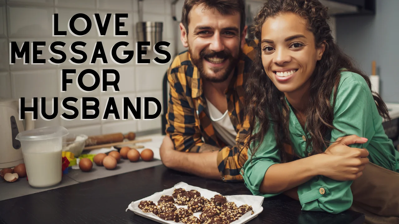 50 Love Messages for Husband to Make Him Feel Truly Special