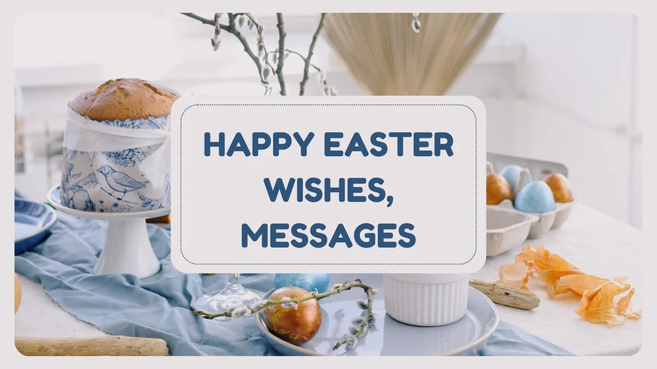 100+ Happy Easter Wishes, Messages & Greetings You'll Love