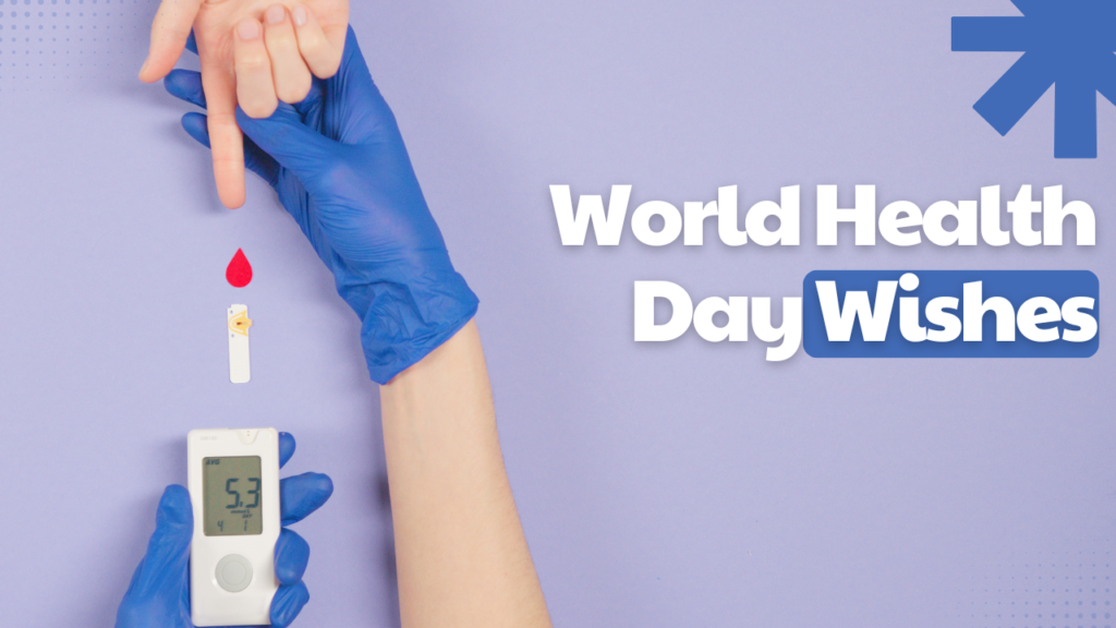 World Health Day Messages