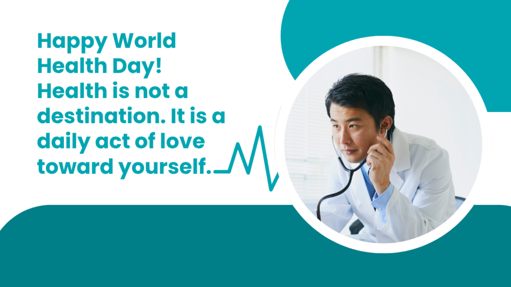 World Health Day Quotes by Famous Voices